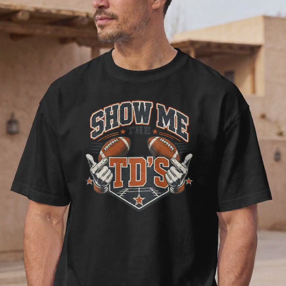 SHOW ME THE TD's Short Sleeve Tee